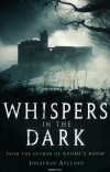Джонатан Эйклифф - Whispers in the Dark