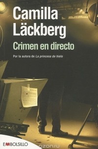 Camilla Läckberg - Crimen en directo