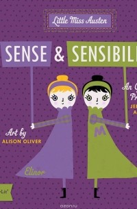 Дженнифер Адамс - Little Miss Austen: Sense and Sensibility