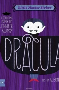 Дженнифер Адамс - Little Master Stoker: Dracula