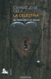 Камило Хосе Села - La Celestina