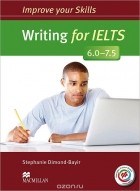 Stephanie Dimond-Bayir - Writing for IELTS 6.0-7.5: Student&#039;s Book without Answer Key (+ MPO Pack)