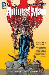  - Animal Man Vol. 1: The Hunt (сборник)