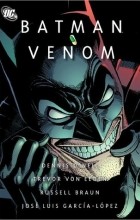 Dennis O&#039;Neil - Batman: Venom
