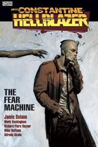  - Hellblazer: The Fear Machine