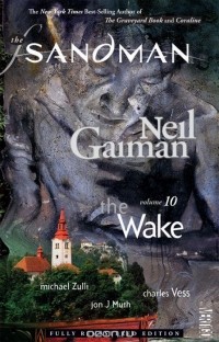 Neil Gaiman - The Sandman. The Wake