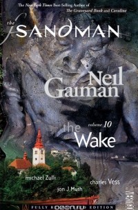 Neil Gaiman - The Sandman. The Wake