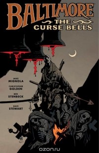  - Baltimore Volume 2: The Curse Bells