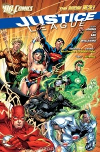 Джефф Джонс - Justice league vol 01 deluxe