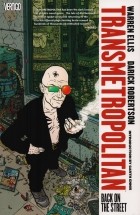 Warren Ellis, Darick Robertson - Transmetropolitan: Volume 1: Back on the Street