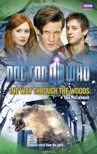 Уна МакКормак - Doctor Who: The Way Through the Woods