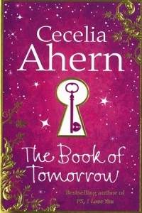 Cecilia Ahern - The Book of Tomorrow