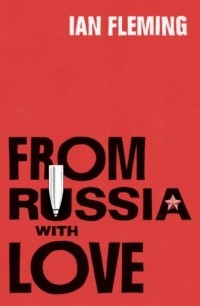 Ian Fleming - From Russia with Love