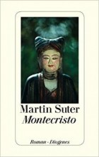 Martin Suter - Montecristo