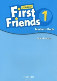Сьюзен Ланнуцци - First Friends: Level 1: Teacher's Book