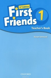 Сьюзен Ланнуцци - First Friends: Level 1: Teacher's Book