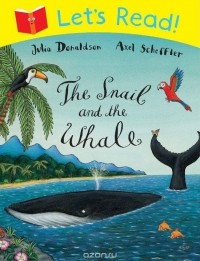  - The Snail and the Whale