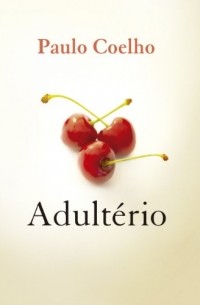 Paulo Coelho - Adultério