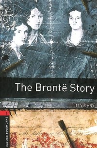 Тим Викари - The Bronte Story: Level 3
