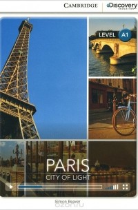 Simon Beaver - Paris: City of Light: Level A1