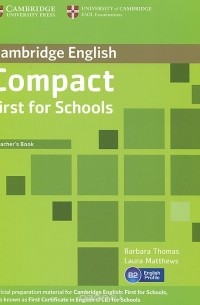  - Compact First for Schools: Teacher's Book