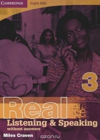 Майлс Крейвен - Cambridge English Skills: Real Listening and Speaking 3 without Answers