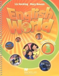  - English World 3: Teacher‘s Guide