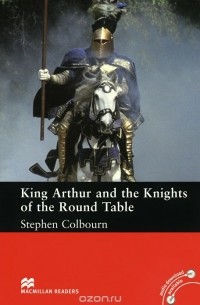 King Arthur and the Knights of the Round Table
