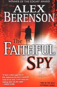Alex Berenson - The Faithful Spy