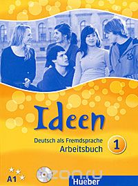  - Ideen А1: Deutsch als Fremdsprache: Arbeitsbuch (+ СD)