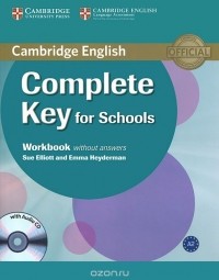  - Complete Key for Schools: Workbook without Answers (+ CD)