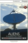 Женевьева Косьенда - Aliens: Is Anybody out There? Level A2