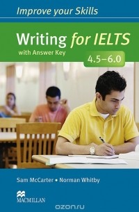 Writing for IELTS 4.5-6.0: Student's Book with Answer Key