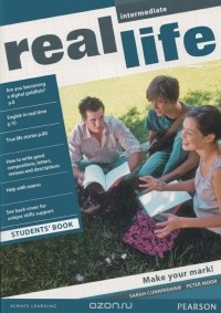  - Real Life: Intermediate: Student's Book
