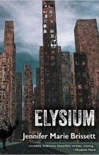 Jennifer Marie Brissett - Elysium