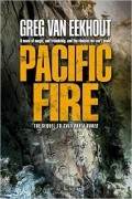 Грег Ван Экхаут - Pacific Fire