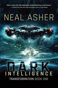 Neal Asher - Dark Intelligence