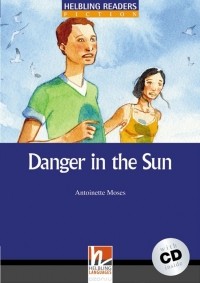 Antoinette Moses - Danger in the Sun: Level 5 (+ CD)