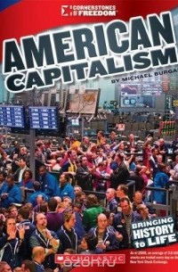 Майкл Берган - American Capitalism