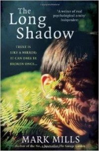 Mark Mills - The Long Shadow