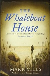 Mark Mills - The Whaleboat House