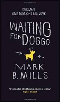 Mark Mills - Waiting For Doggo