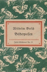 Wilhelm Busch - Bilderpoffen