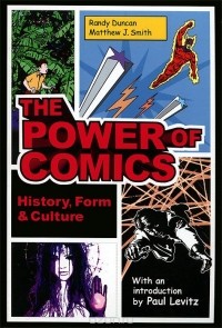  - The Power of Comics: History, Form and Culture