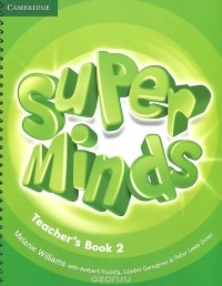  - Super Minds: Level 2: Teacher's Book