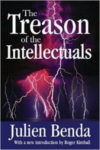 Жюльен Бенда - The Treason of the Intellectuals