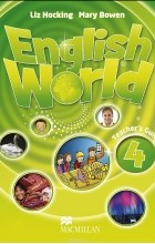  - English World: Level 4: Teacher&#039;s Guide