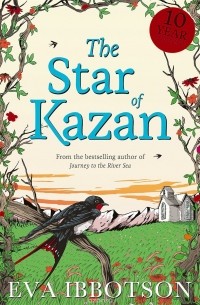 Eva Ibbotson - The Star of Kazan