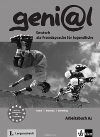  - Genial: Deutsch als Fremdsprache fur Jugendliche: Arbeitsbuch A1