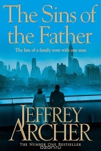 Джеффри Арчер - The Sins of the Father